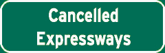 Cancelled Expressways Cancelled Expressways sign